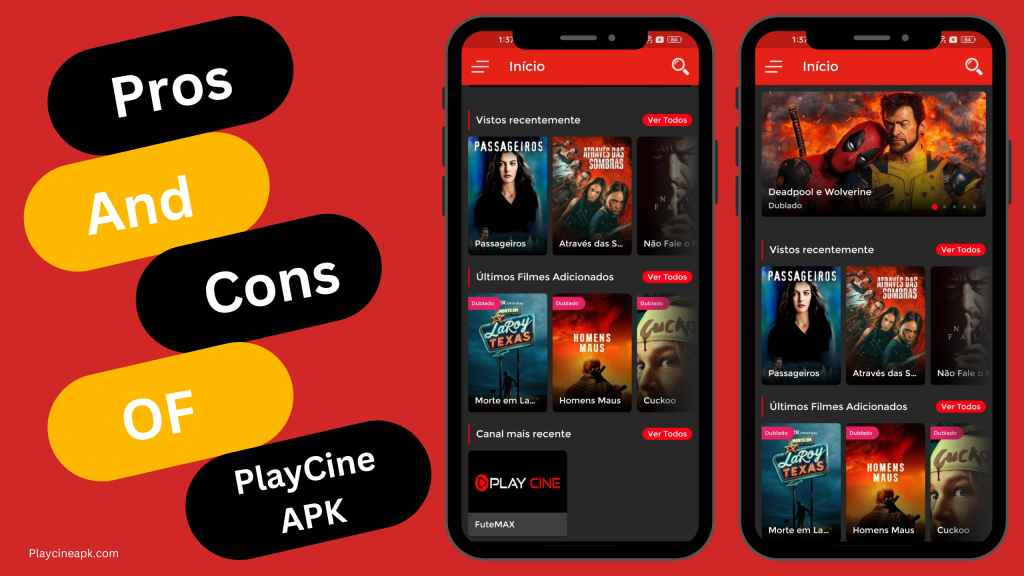 Pros And Cons of Play Cine APK